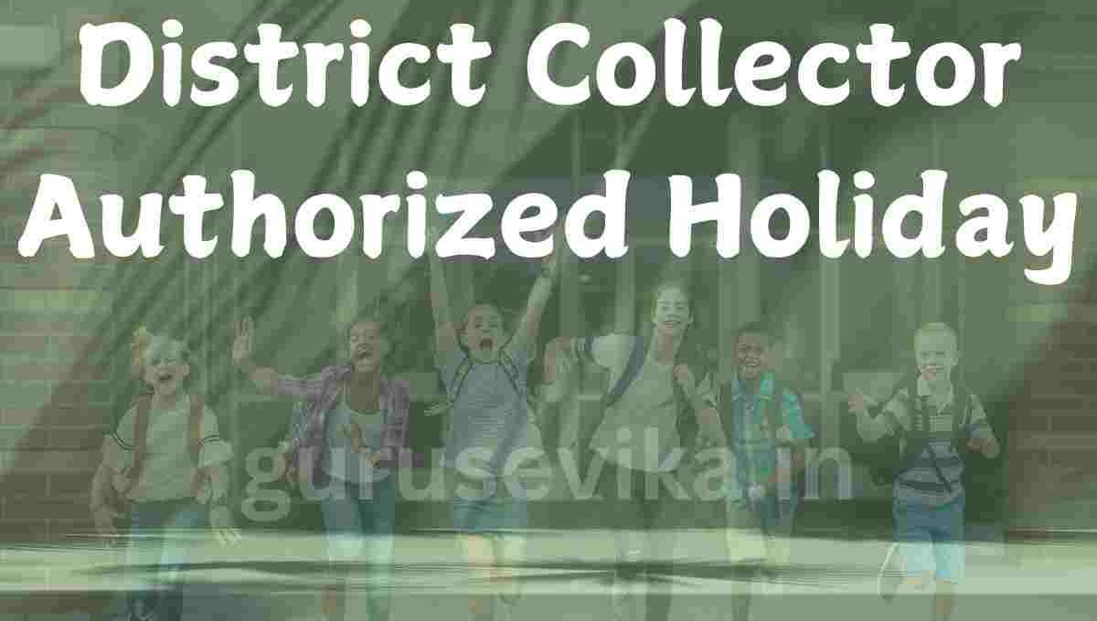 District Collector Authorized Holiday