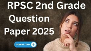 RPSC 2nd Grade Question Paper 2025